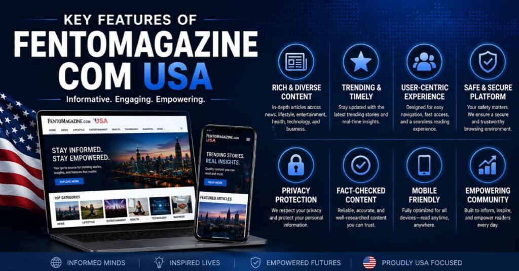 Key Features of Fentomagazine com USA